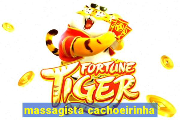 massagista cachoeirinha